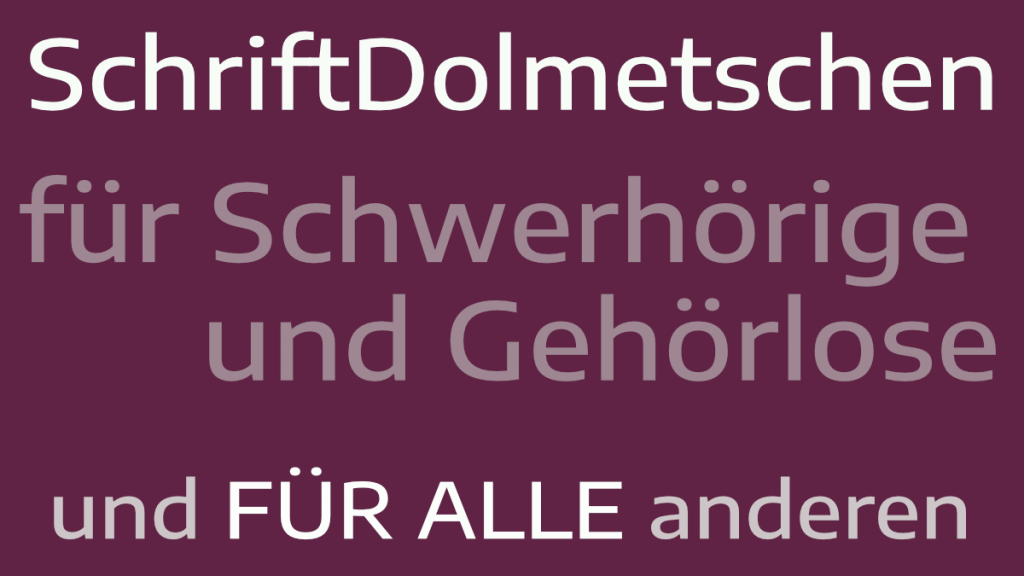 TonTasteText · Schriftdolmetschen für Schwerhörige und Gehörlose ... und für alle anderen